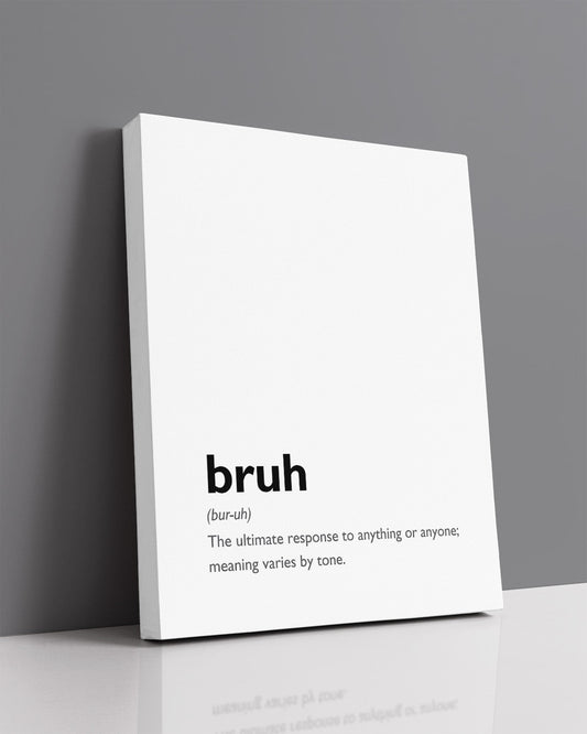 Bruh Definition Wall Art - Funny Gift for Boys, Teens, Men - Modern Typography Wall Decor - Cubicle, Office Wall Decor - Dorm Room Wall Art - Boys Bedroom Decorations