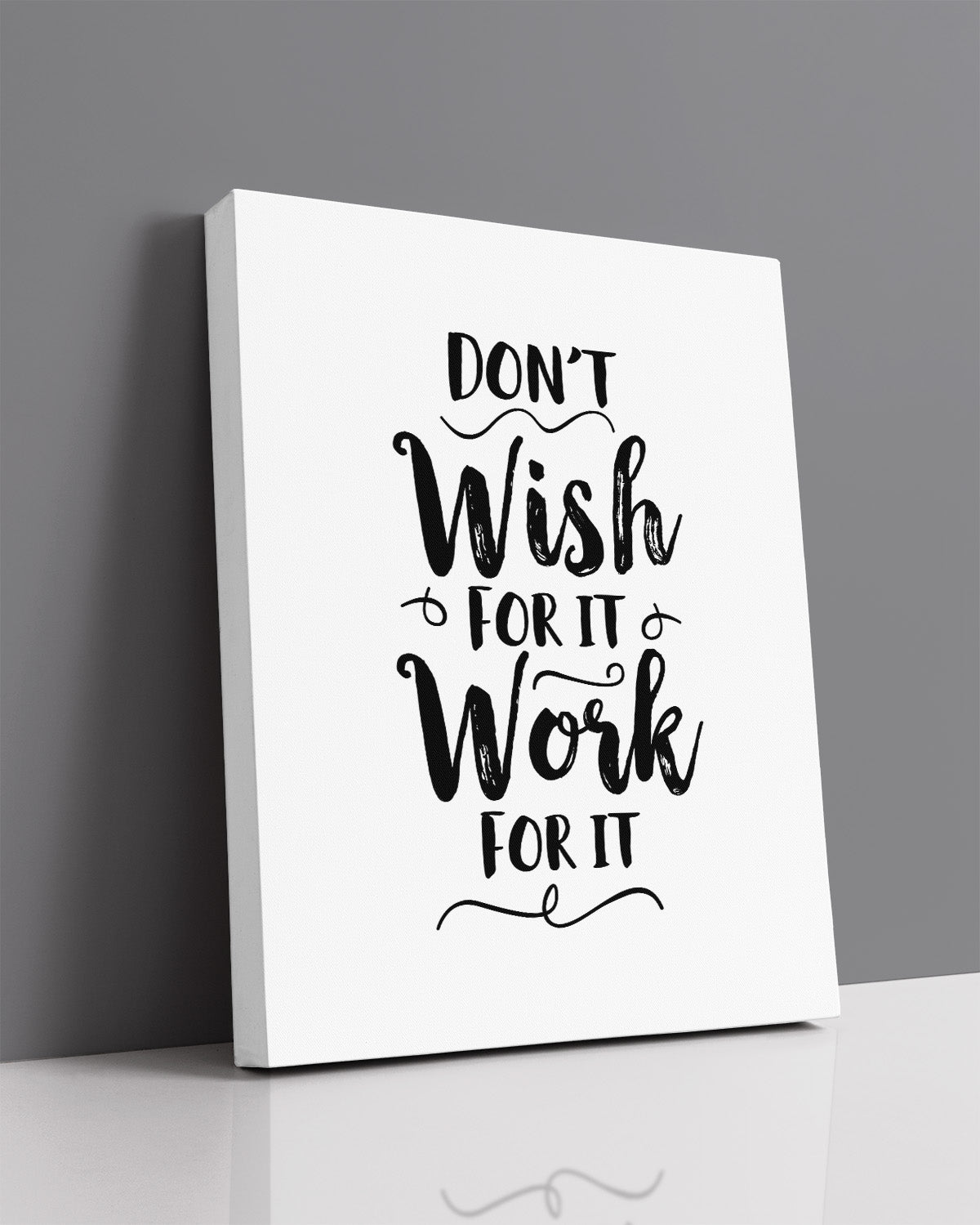 Don't Wish For It Work For It Inspirational Wall Art - Motivational Wall Decor for Office