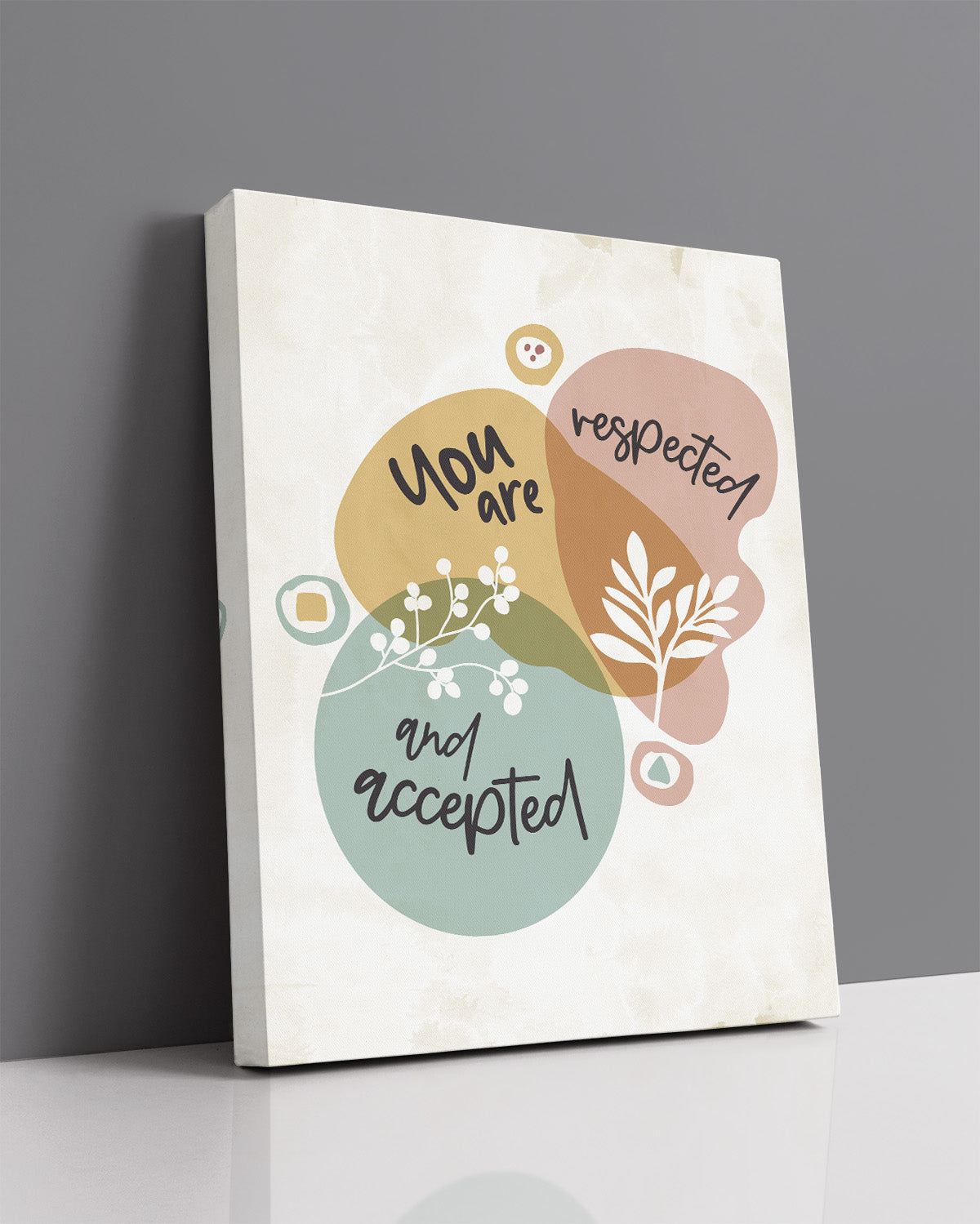 You Are Respected And Accepted Affirmation Wall Decor