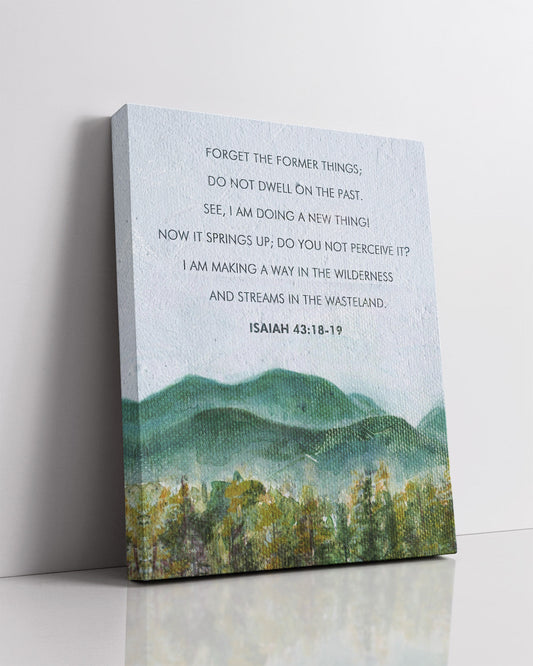 Govivo Do Not Dwell On The Past - Isaiah 43: 18-19 Bible Verse - Christian Wall Art - Minimalist Watercolor Religious Scriptures Wall Decor - Farmhouse Decor