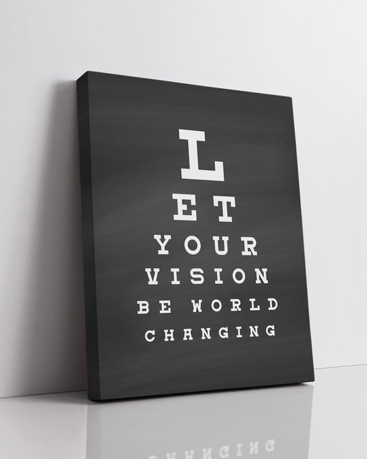 Let Your Vision Be World Changing - Motivational Quote Wall Art Print - Wall Decor for Office, Cubicle and Bedroom - Inspirational Wall Art