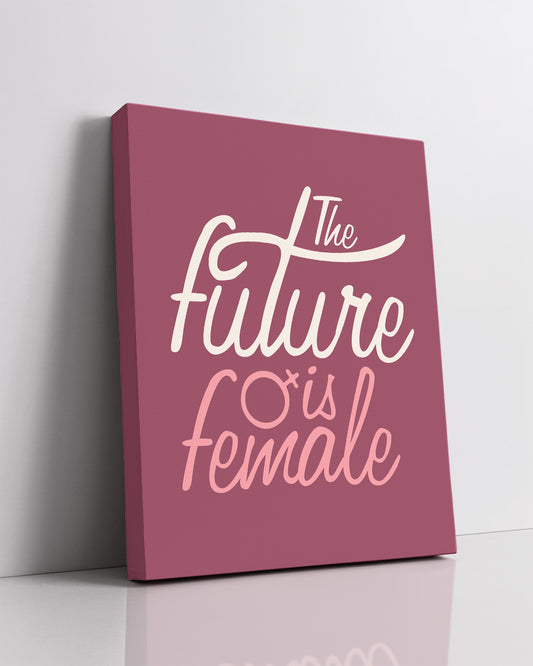 Future is Female room decor - inspirational gifts for women - bedroom wall decor for women or dorm wall decor - office wall art women