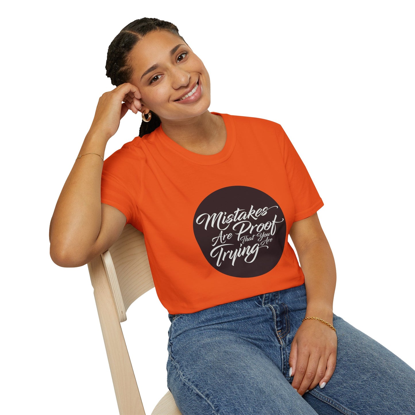 Mistakes are proof that you are trying - Unisex Softstyle T-Shirt