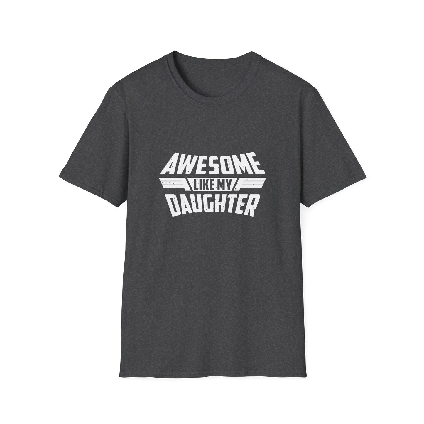 Awesome like my daughter white text - Unisex Softstyle T-Shirt