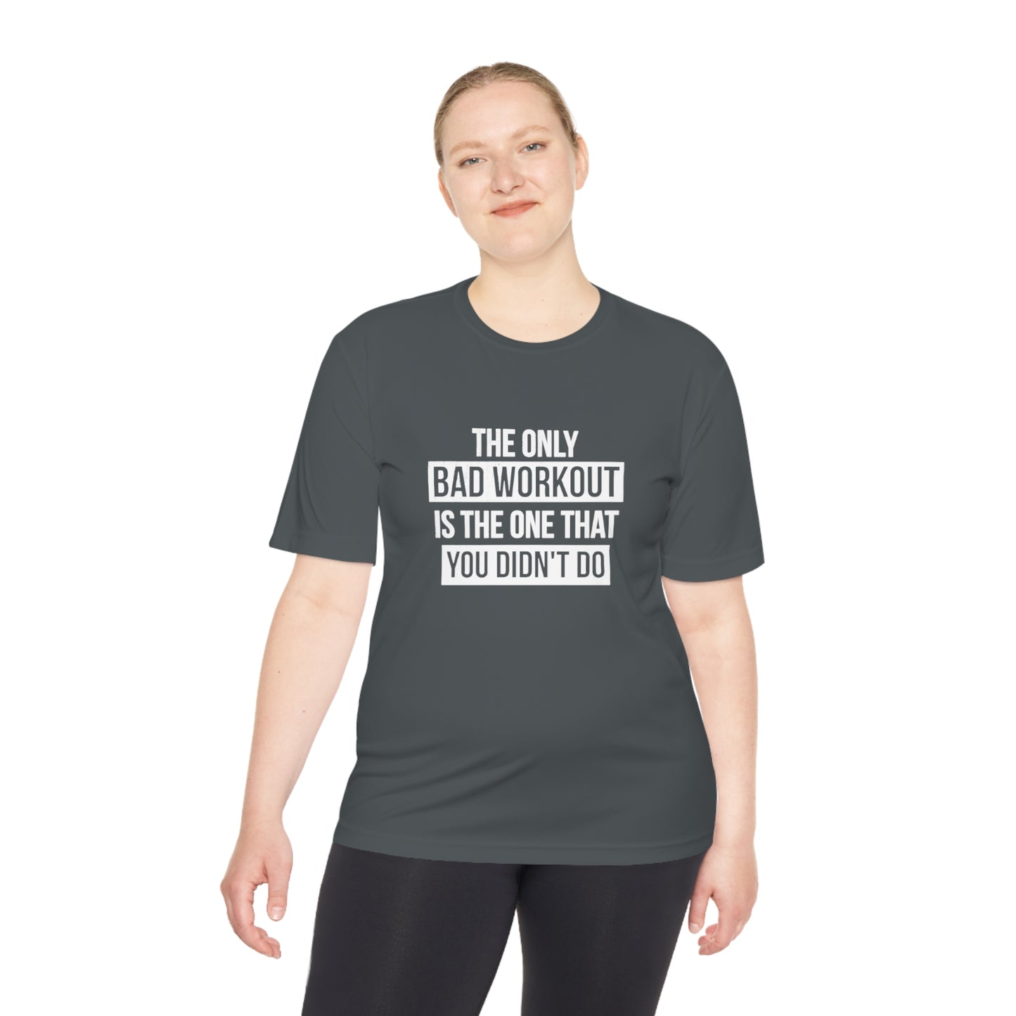 The only bad workout - Unisex Moisture Wicking Tee