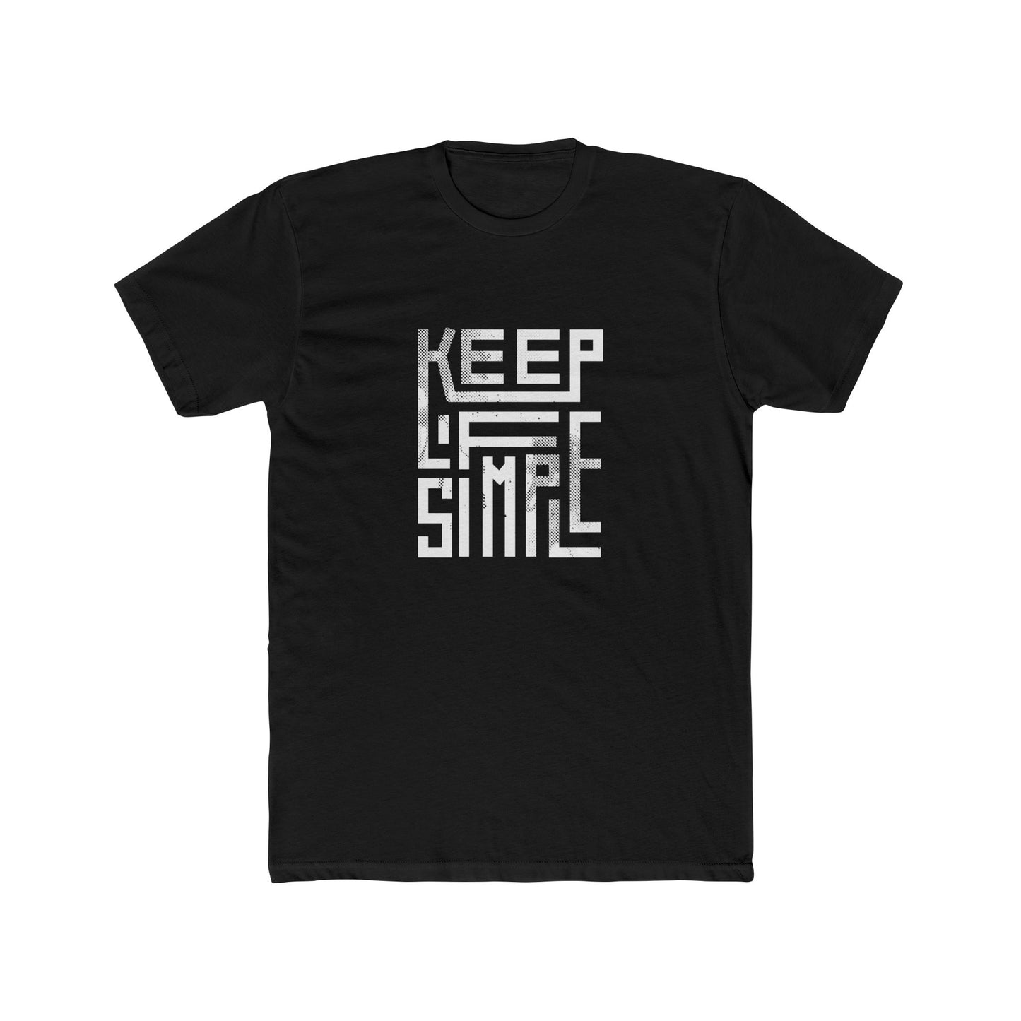 Keep it simple white text Unisex Cotton Crew Tee
