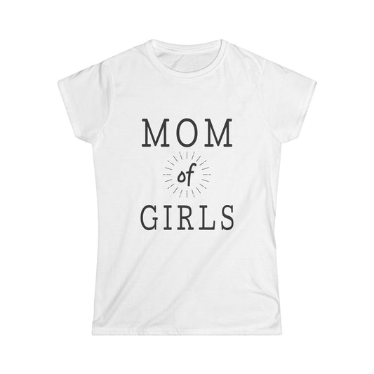 Mom of Girls - Women's Softstyle Tee