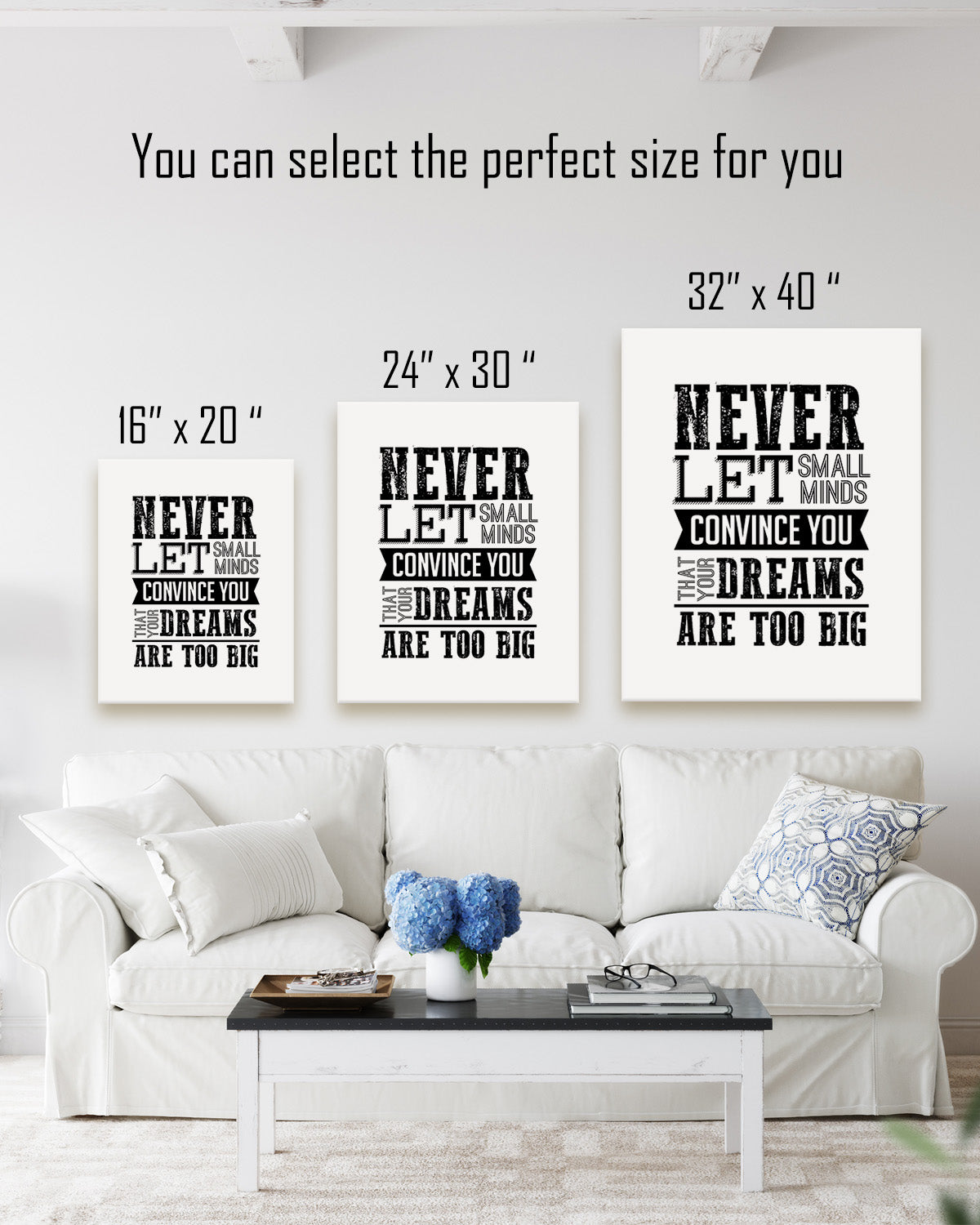 Never Let Small Minds Convince You That Your Dreams Are Too Big - Motivational Quote Wall Art Print - Wall Decor for Office, Cubicle and Bedroom - Inspirational Wall Art