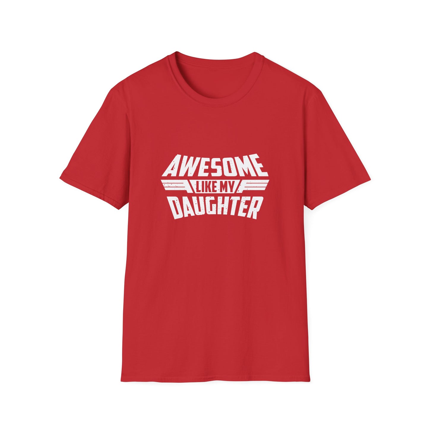 Awesome like my daughter white text - Unisex Softstyle T-Shirt