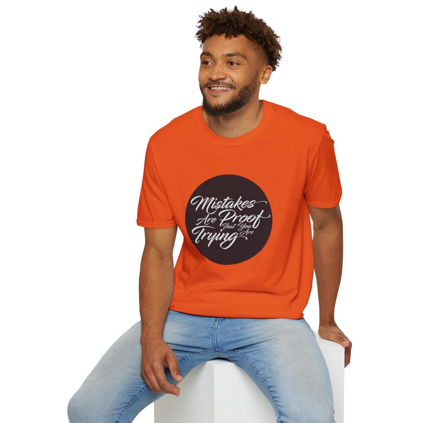 Mistakes are proof that you are trying - Unisex Softstyle T-Shirt