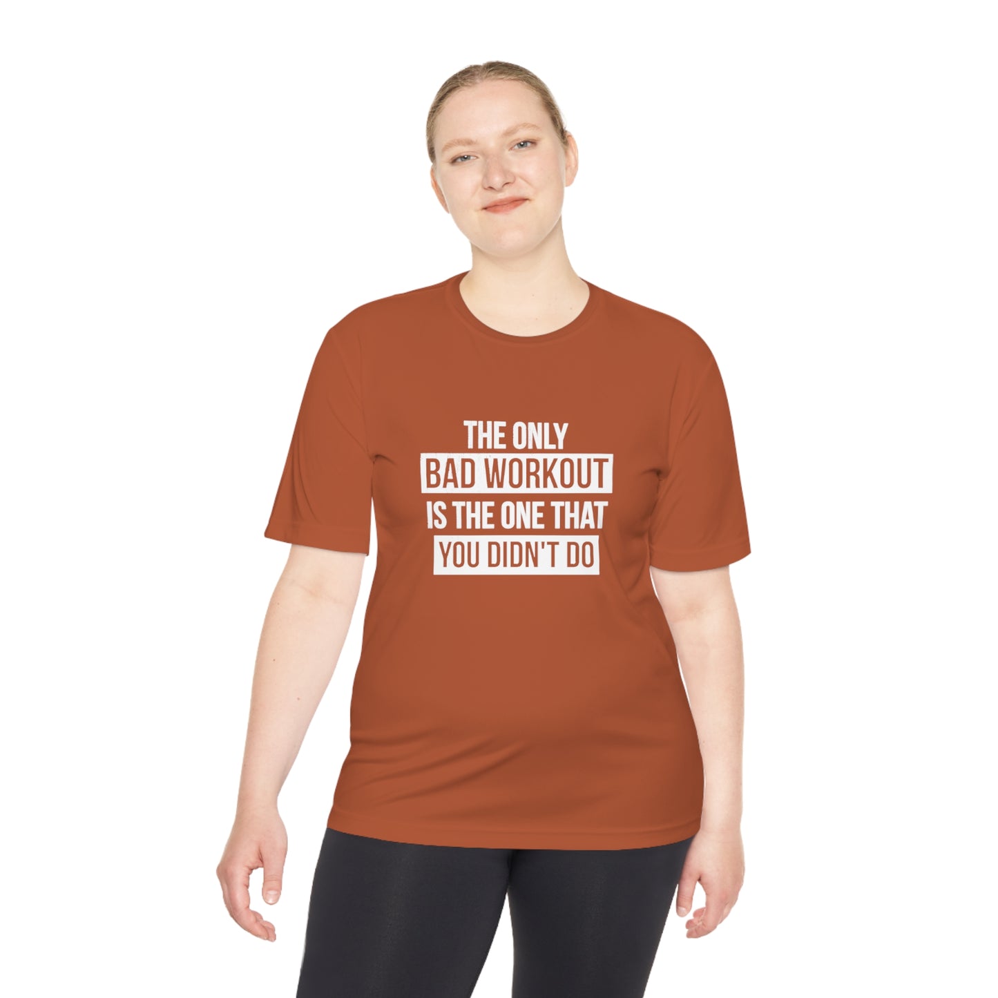 The only bad workout - Unisex Moisture Wicking Tee