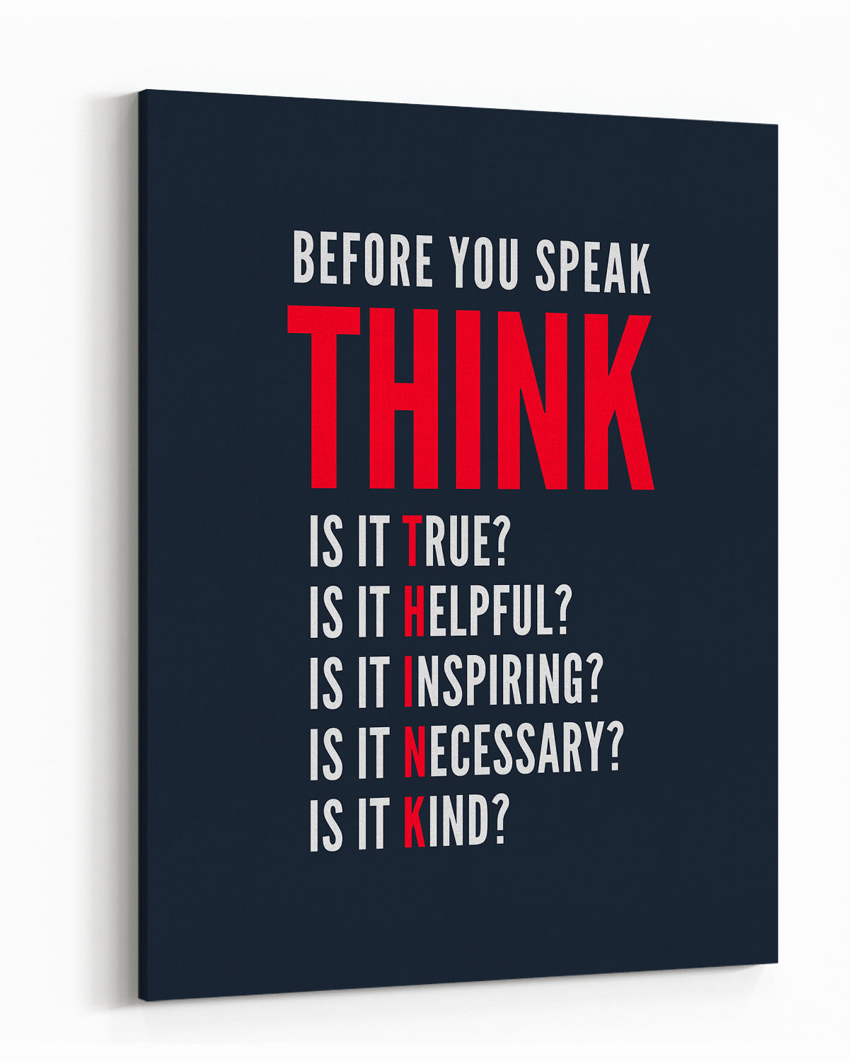 Before You Speak Think Room Decor - Inspirational Wall Art - Motivational Wall Decor for Office