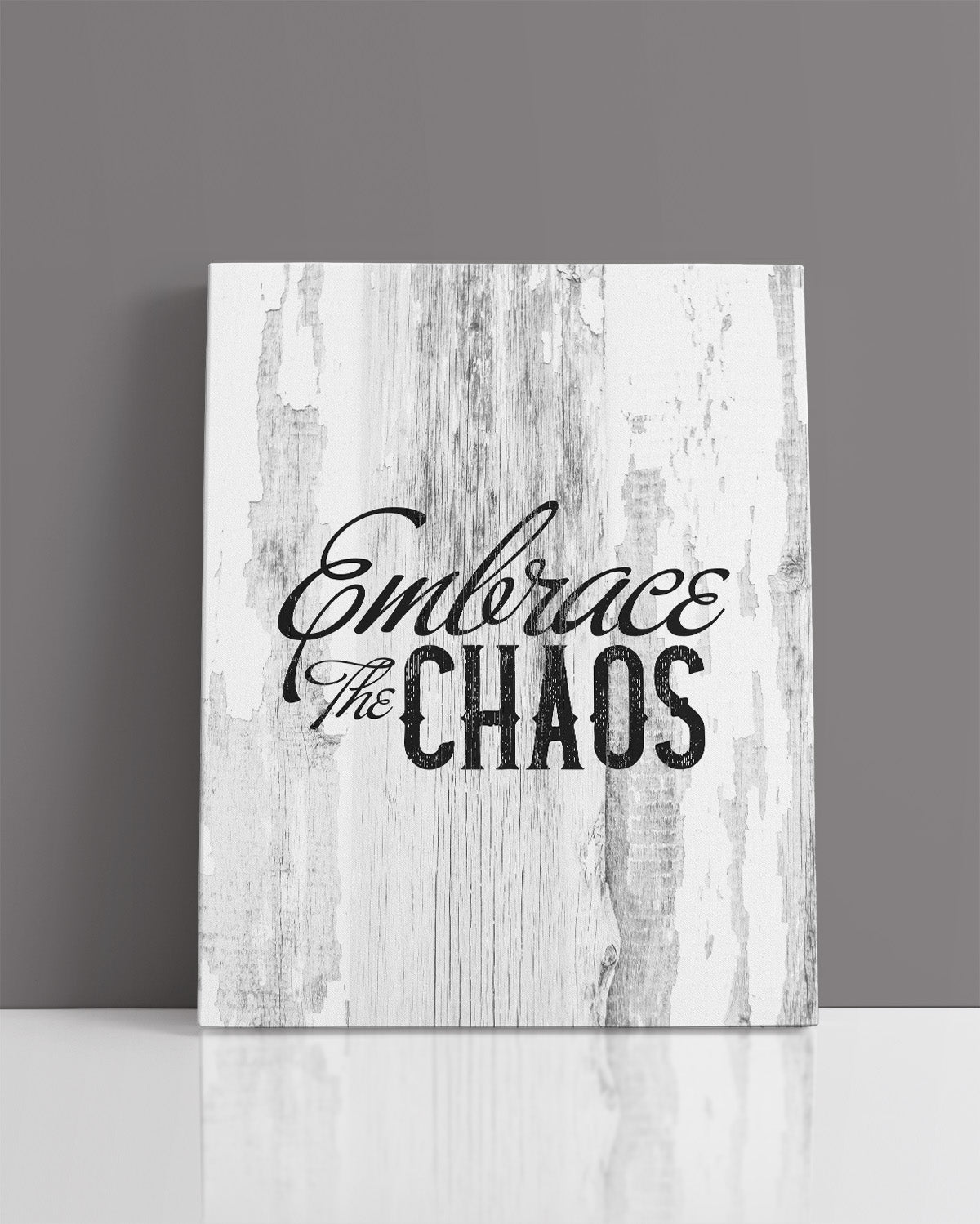 Embrace the Chaos Room Decor - Inspirational Wall Art - Motivational Wall Decor for Office