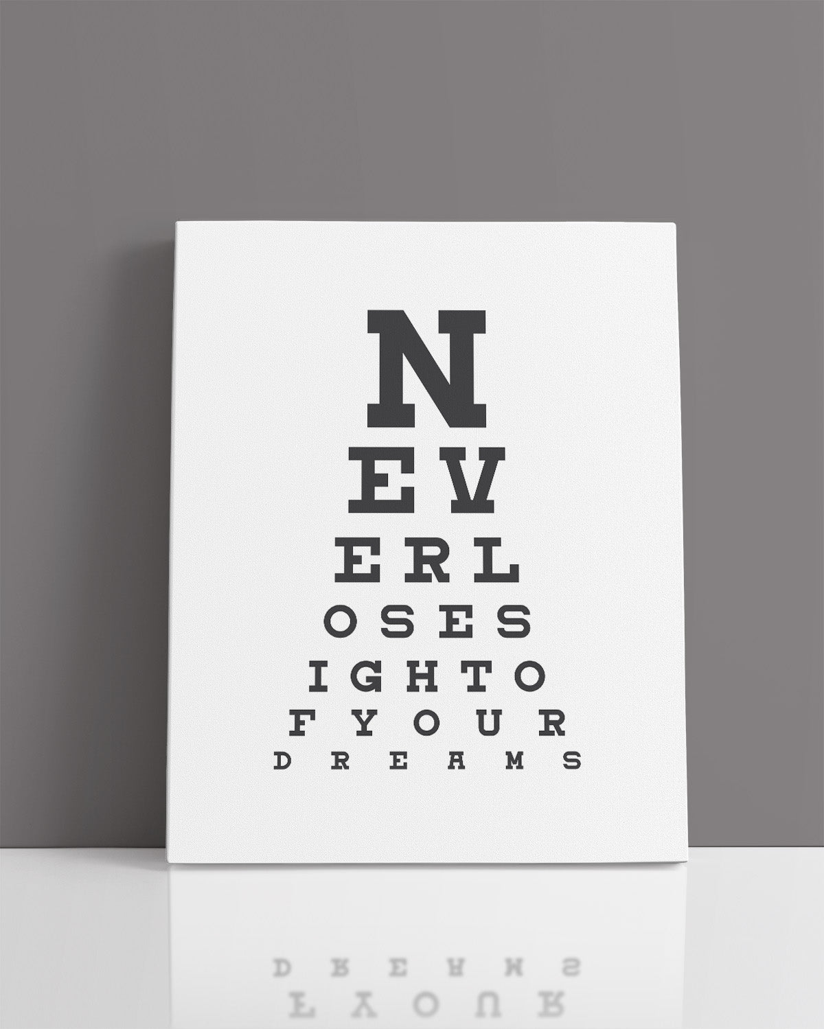 Never Lose Sight Of Your Dreams - Motivational Quote Wall Art Print - Wall Decor for Office, Cubicle and Bedroom - Inspirational Wall Art (Copy)