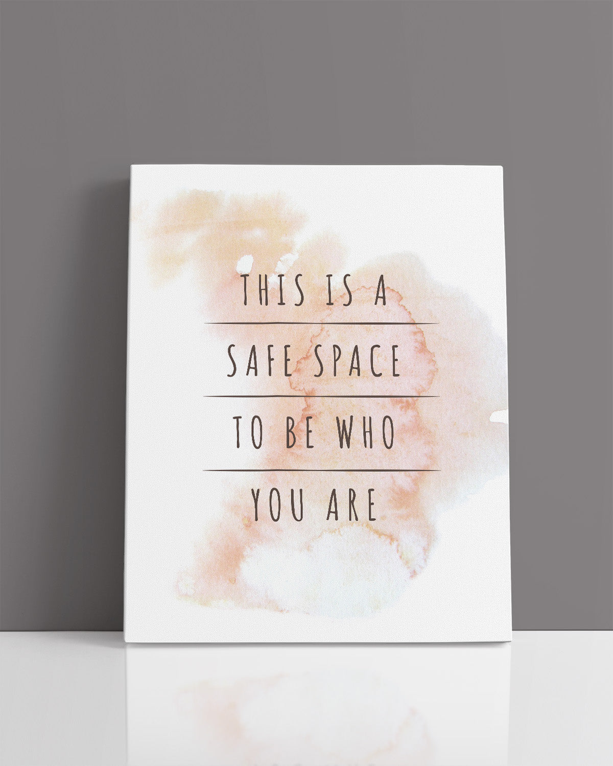 This Is A Safe Space To Be Who You Are Affirmation Wall Decor