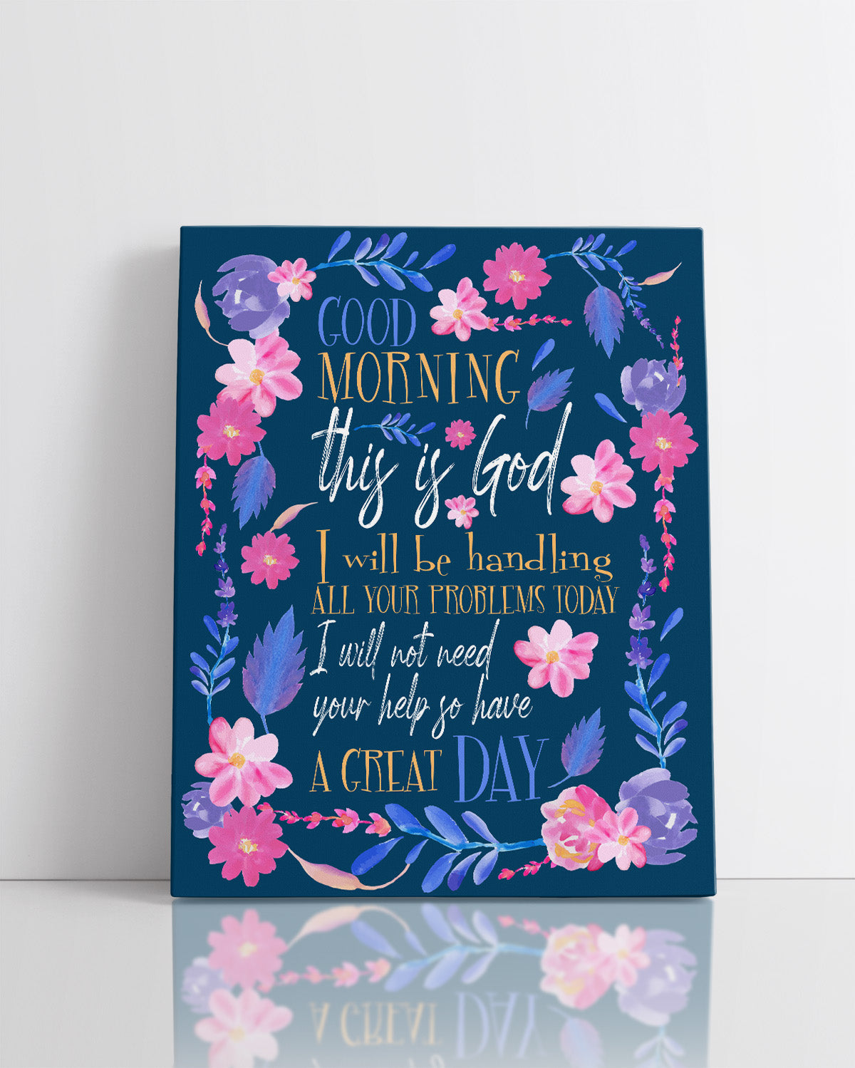 Good Morning This Is God I Will Be Handling Wall Art Decor Print