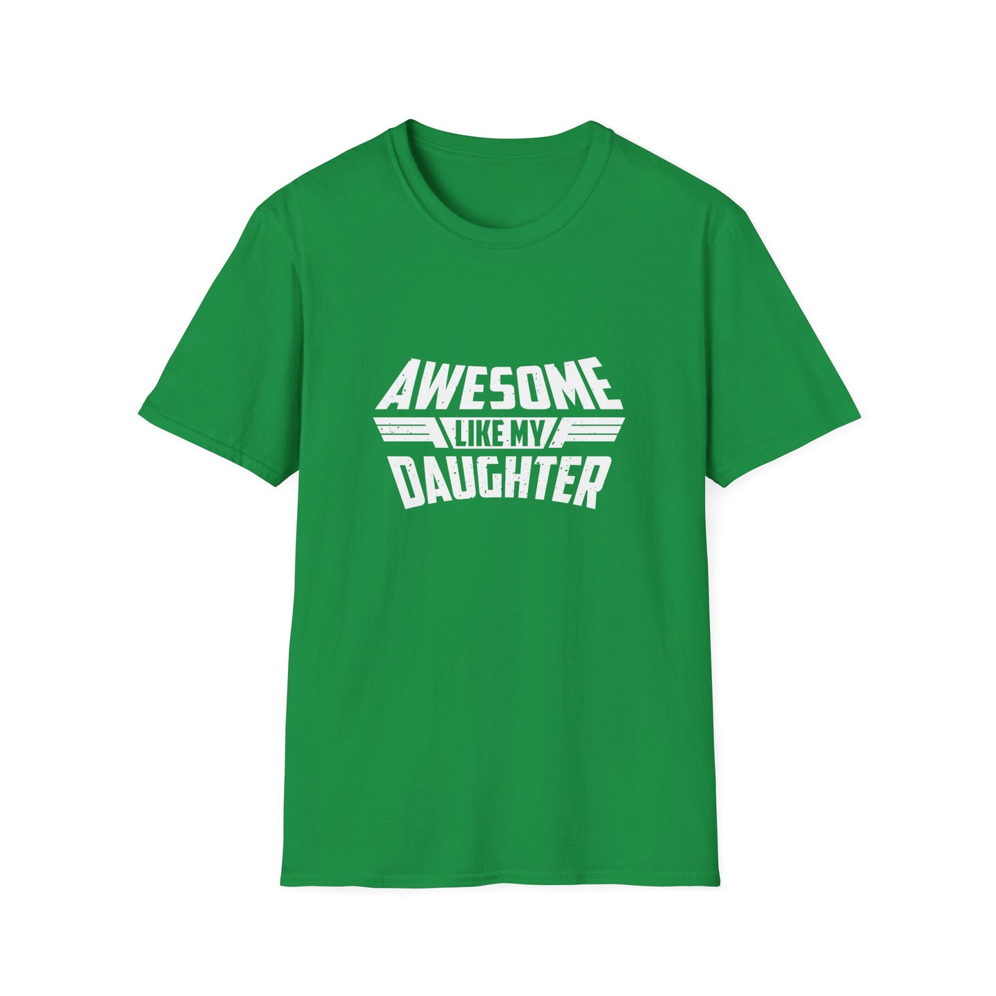 Awesome like my daughter white text - Unisex Softstyle T-Shirt
