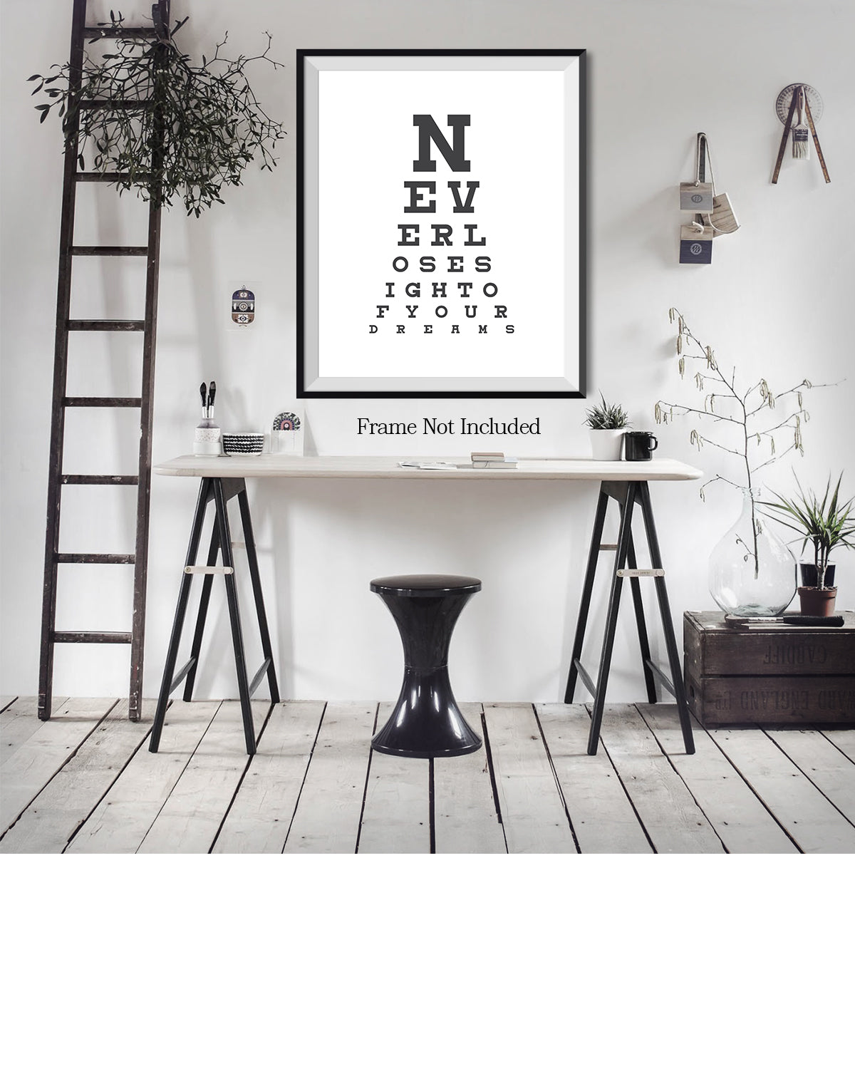 Never Lose Sight Of Your Dreams - Motivational Quote Wall Art Print - Wall Decor for Office, Cubicle and Bedroom - Inspirational Wall Art (Copy)