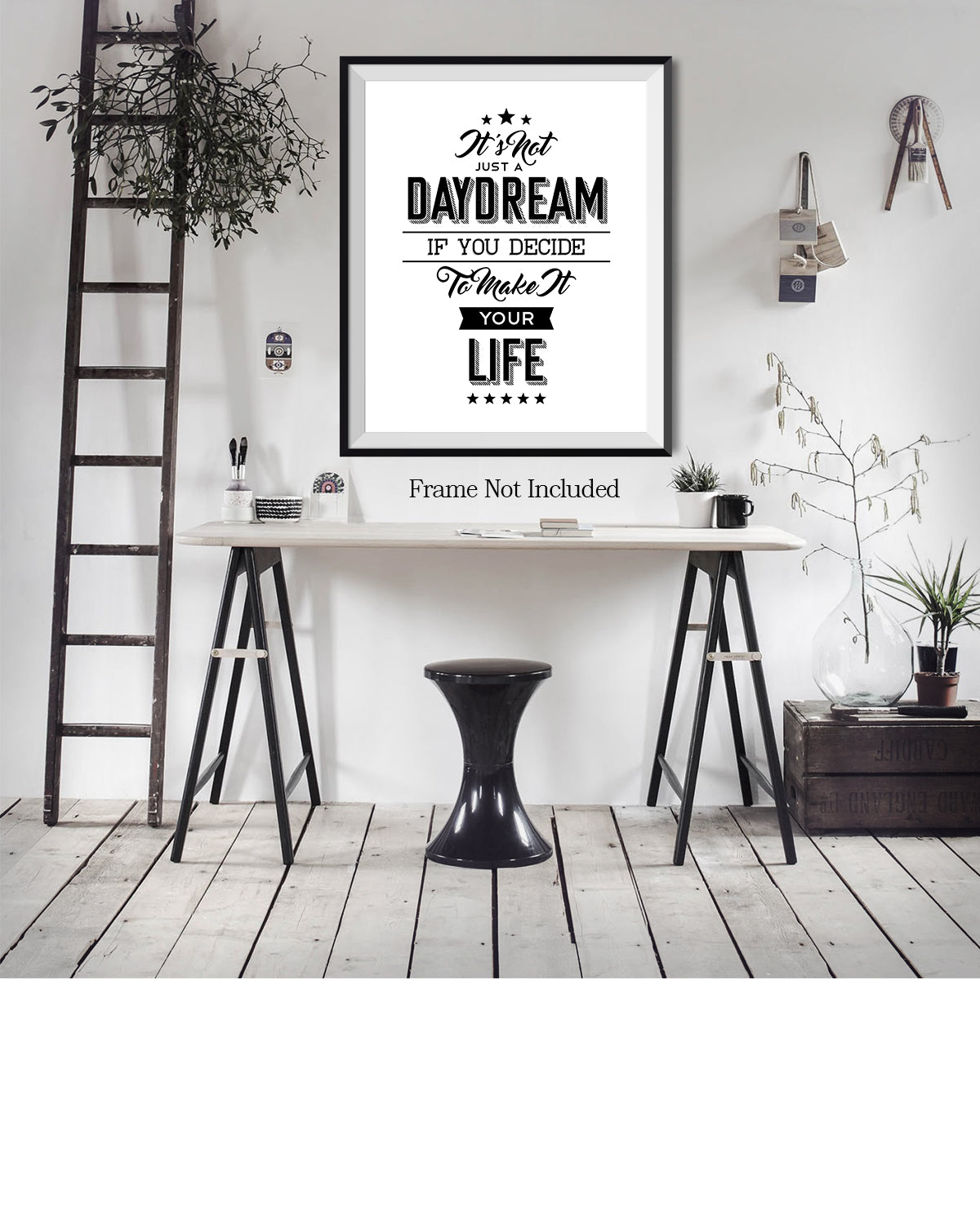 It's Not Just A Daydream If You Decide To Make It Your Life - Motivational Quote Wall Art Print - Wall Decor for Office, Cubicle and Bedroom - Inspirational Wall Art