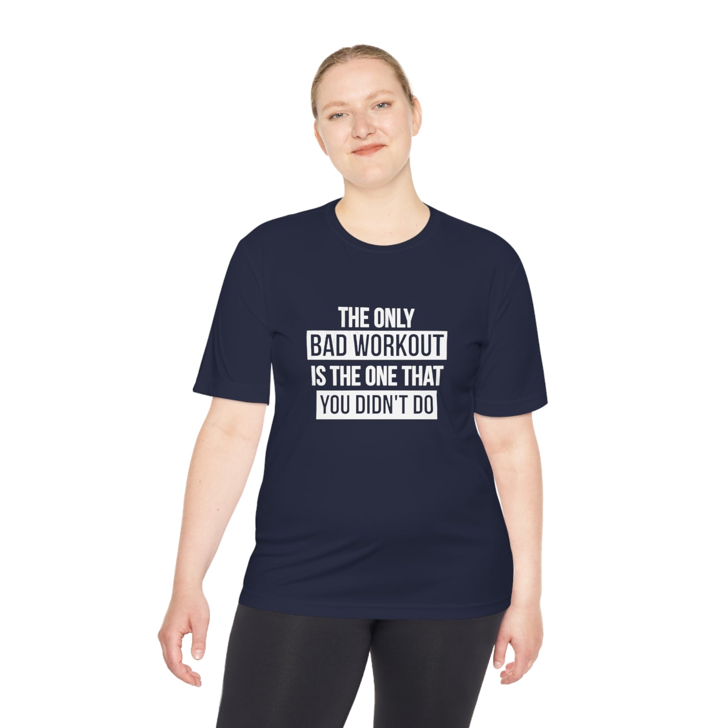 The only bad workout - Unisex Moisture Wicking Tee