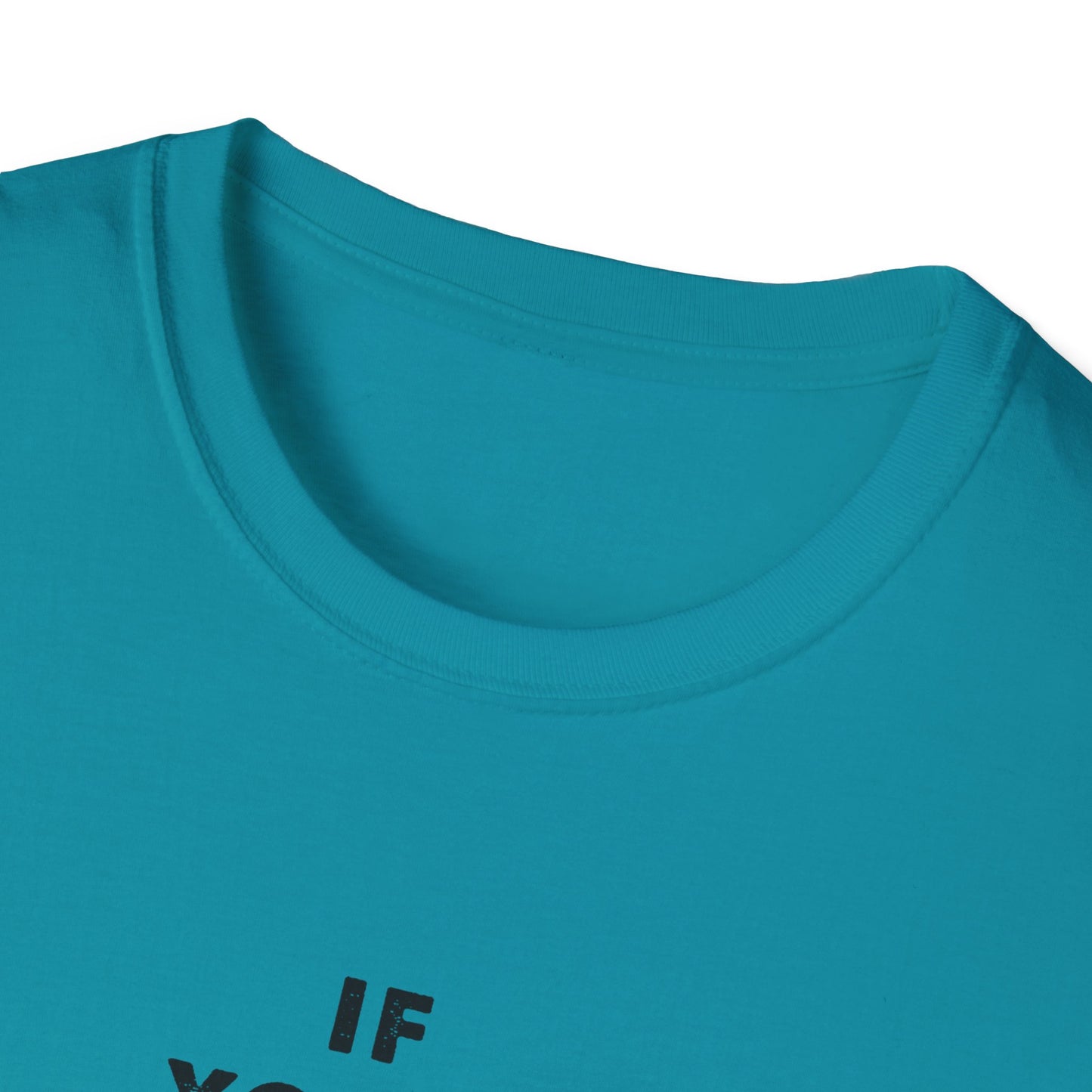 Make It Up Good - Unisex Softstyle T-Shirt - Melanie Robinson Inspirational Quotes - Typography Style Turquoise Text