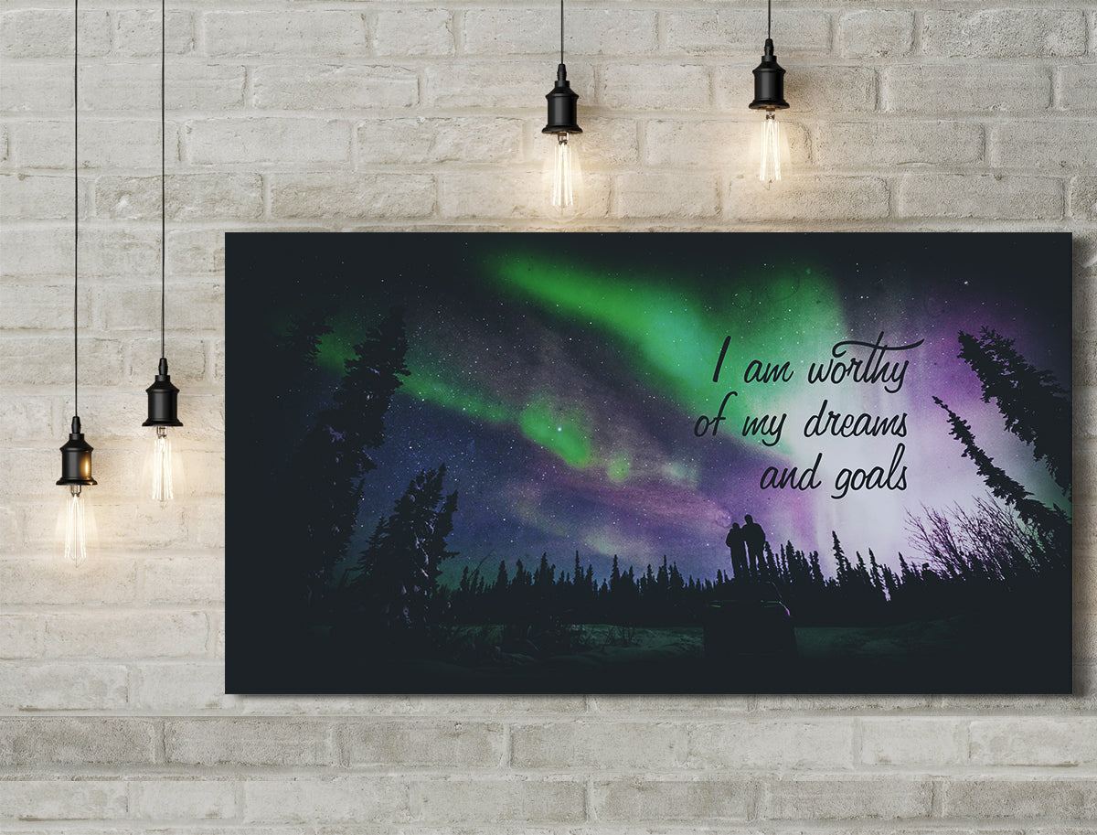 I Am Worthy of My Dreams and Goals - Wall Decor Art Canvas