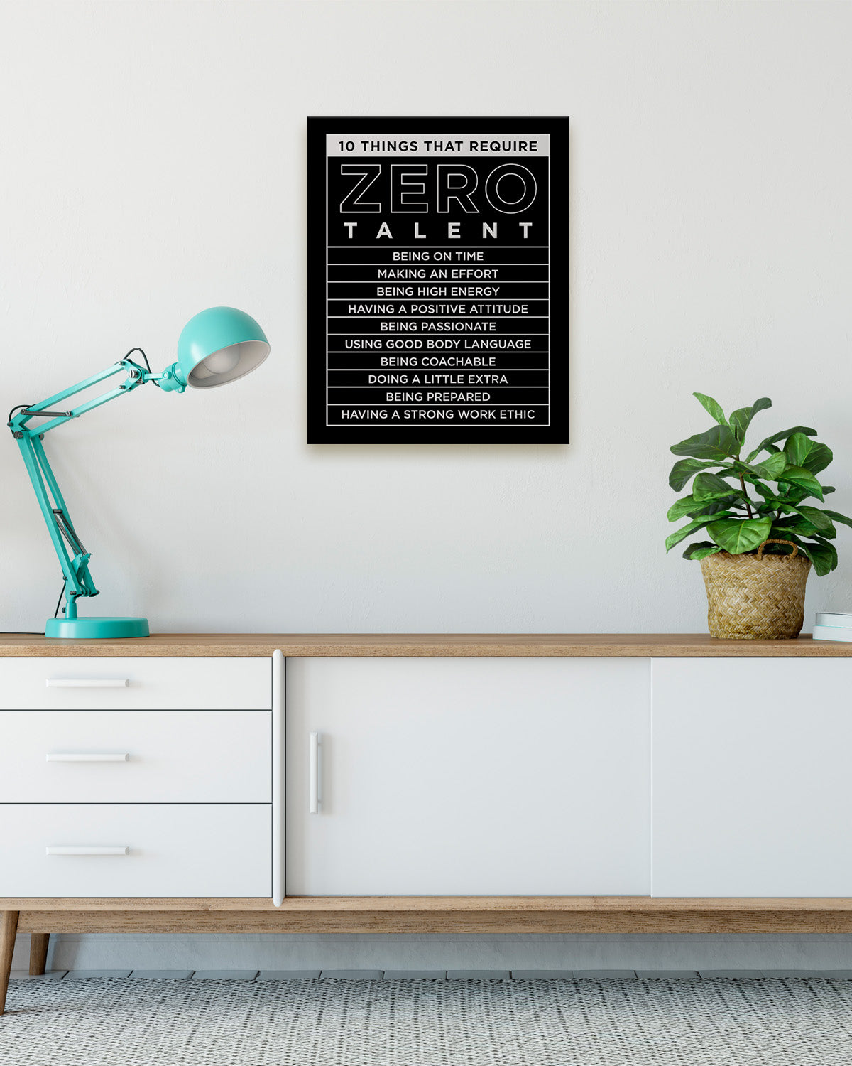 10 Things That Require Zero Talent Room Decor - Inspirational Wall Art - Motivational Wall Decor for Office Kitchen Bedroom Bathroom - Gift for Women Men Mentor Teens