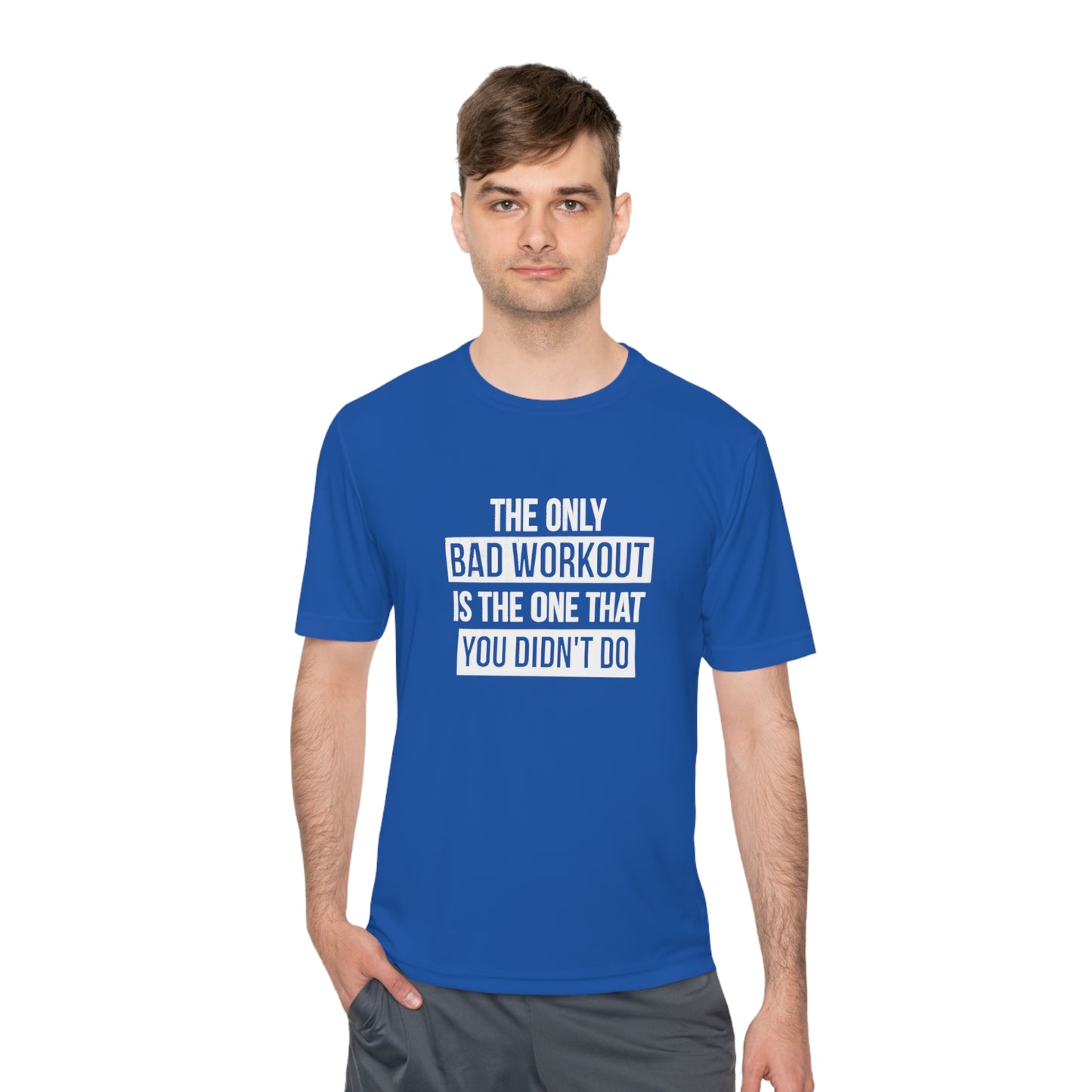 The only bad workout - Unisex Moisture Wicking Tee