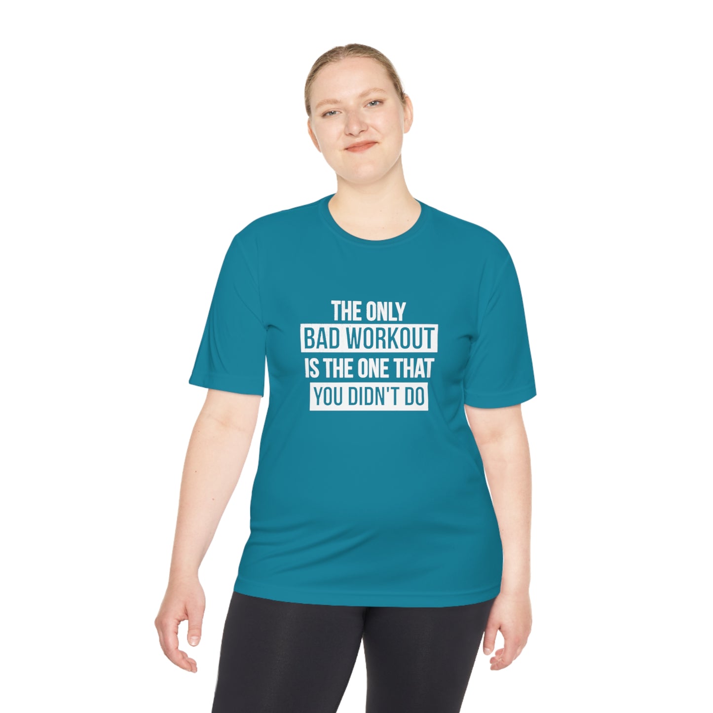 The only bad workout - Unisex Moisture Wicking Tee
