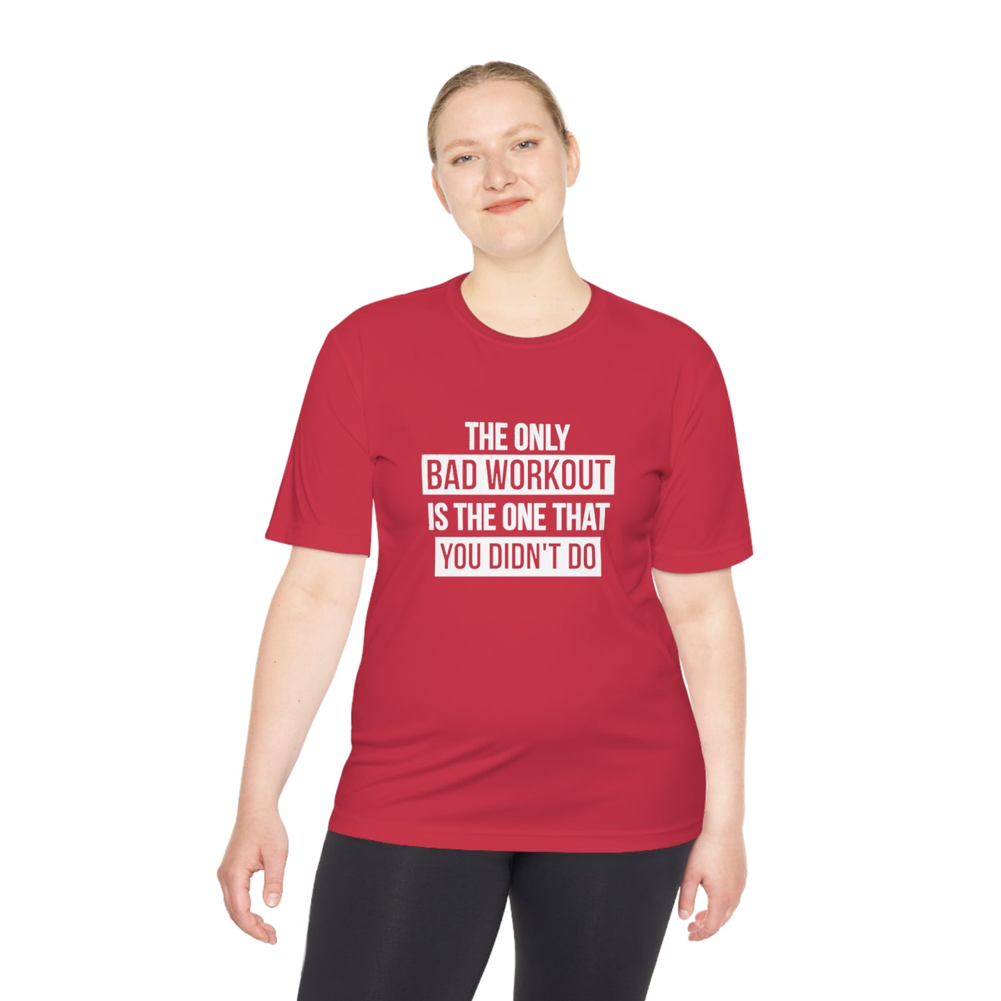 The only bad workout - Unisex Moisture Wicking Tee