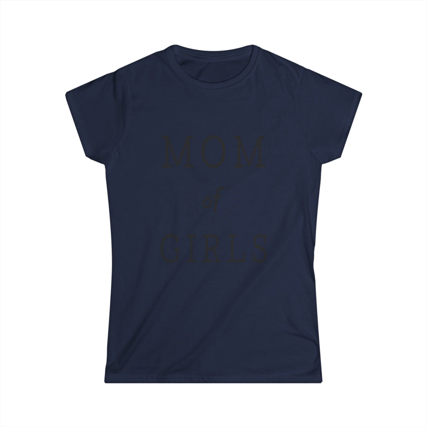 Mom of Girls - Women's Softstyle Tee