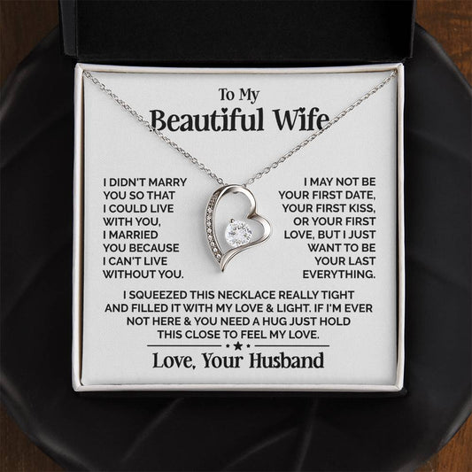 TO MY BEAUTIFUL WIFE - LOVE & LIGHT  - FOREVER LOVE NECKLACE