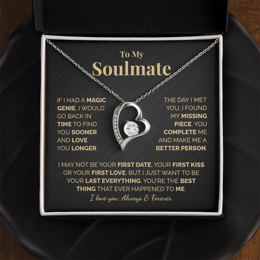 TO MY SOULMATE  - LOVE YOU LONGER - FOREVER LOVE NECKLACE