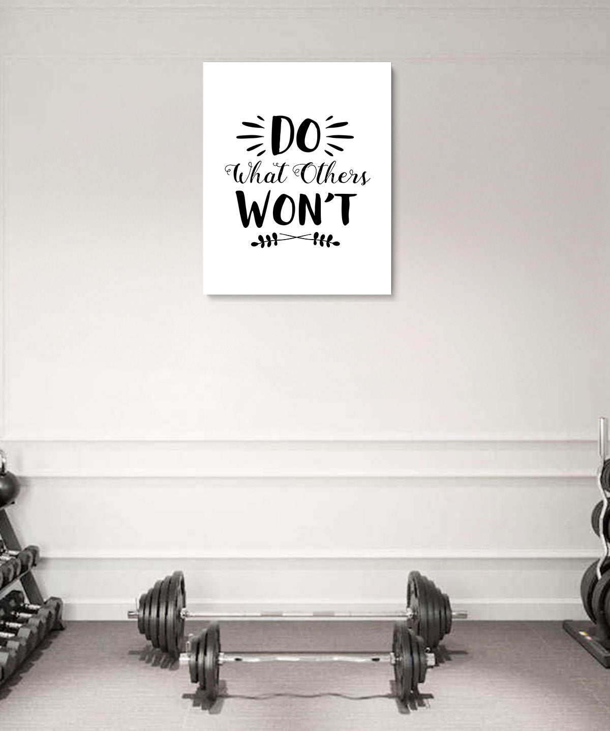 Do What Others Won't Inspirational Wall Art - Motivational Wall Decor for Office