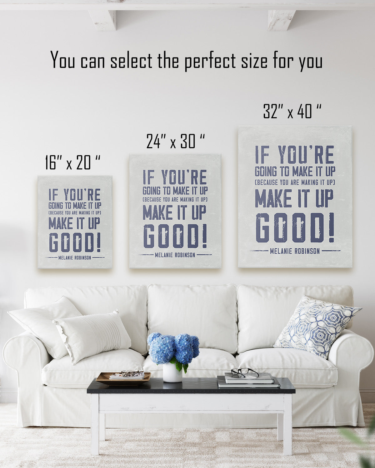 Make It Up Good - Melanie Robinson Inspirational Quotes - Distressed Style Grey Background with Blue Text