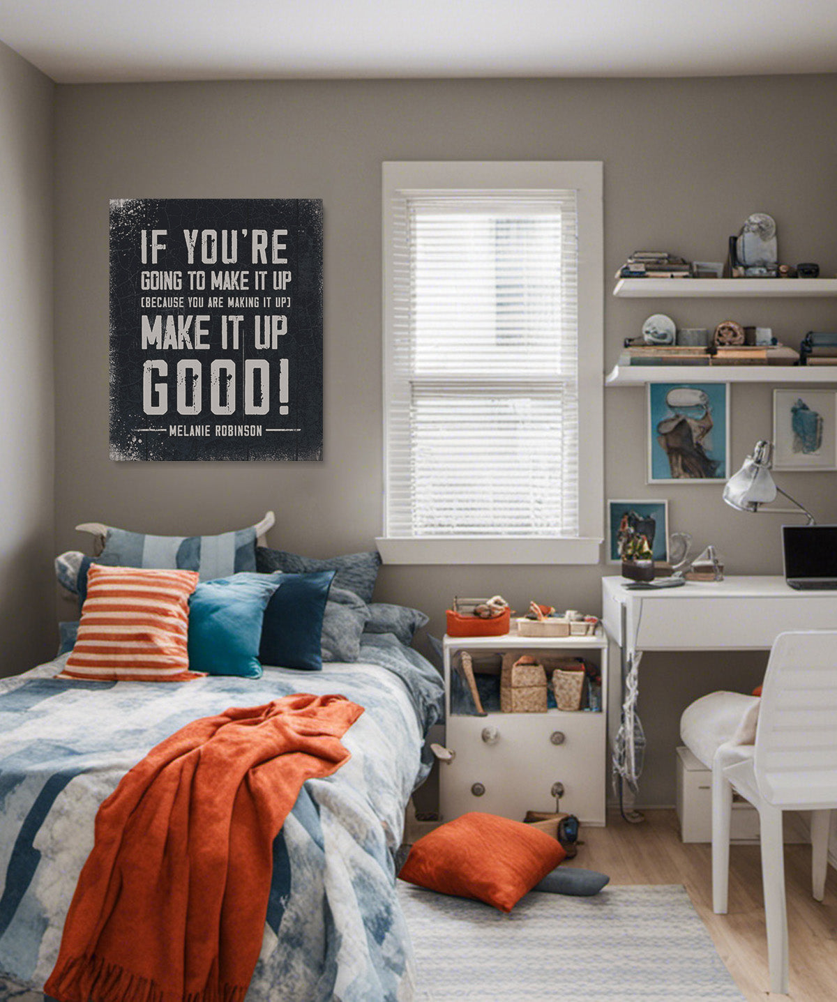 Make It Up Good - Melanie Robinson Inspirational Quotes - Distressed Style Black Background