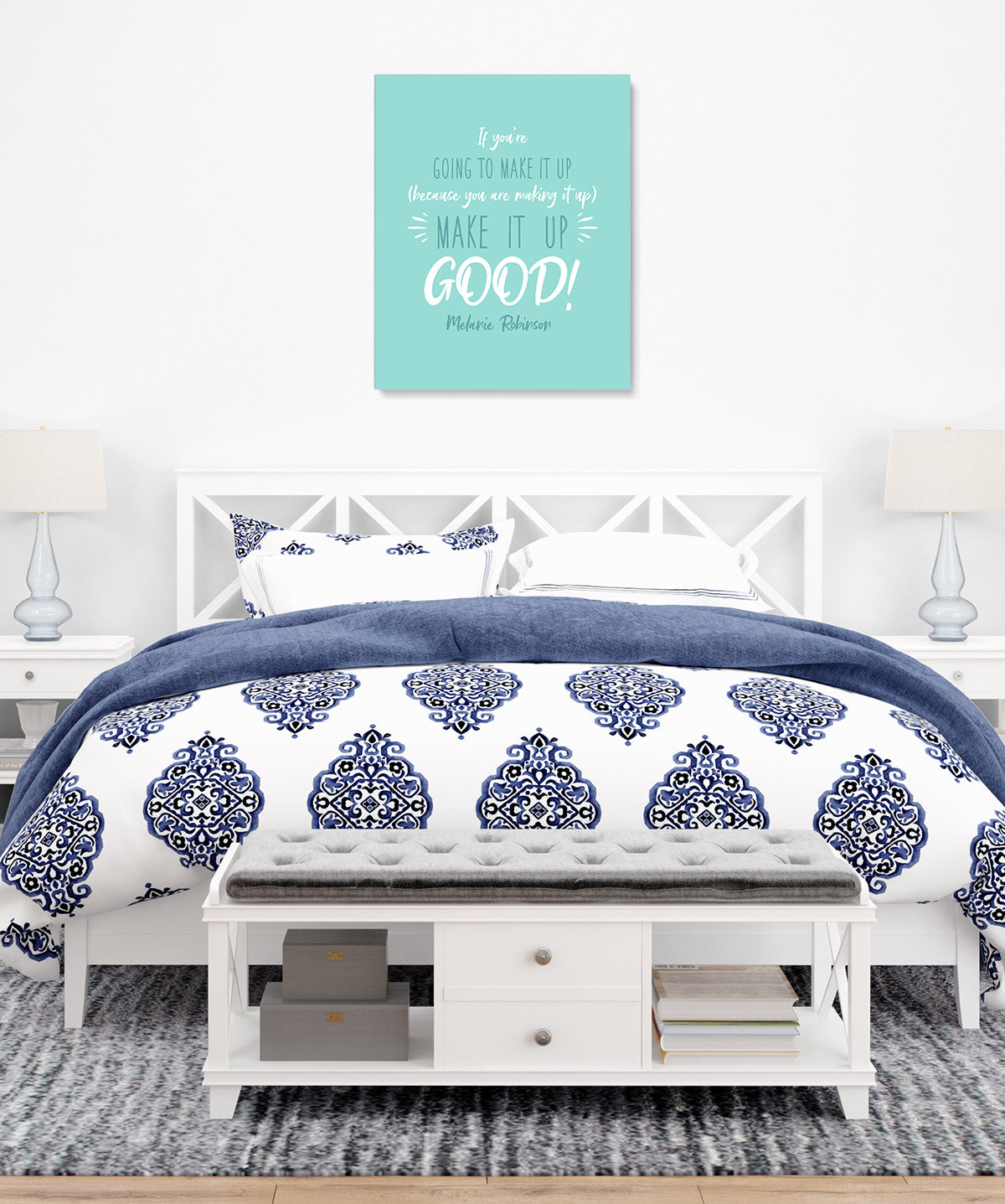 Make It Up Good - Melanie Robinson Inspirational Quotes - Turquoise Background