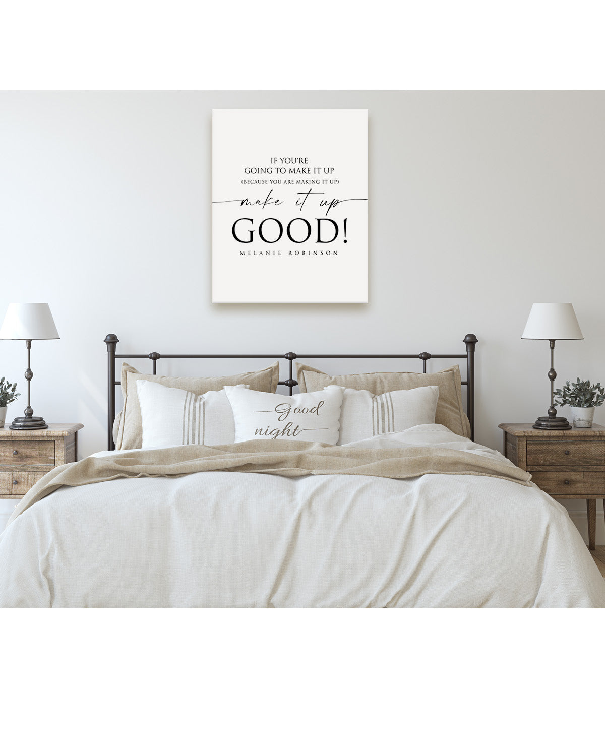 Make It Up Good - Melanie Robinson Inspirational Quotes - Typography Style