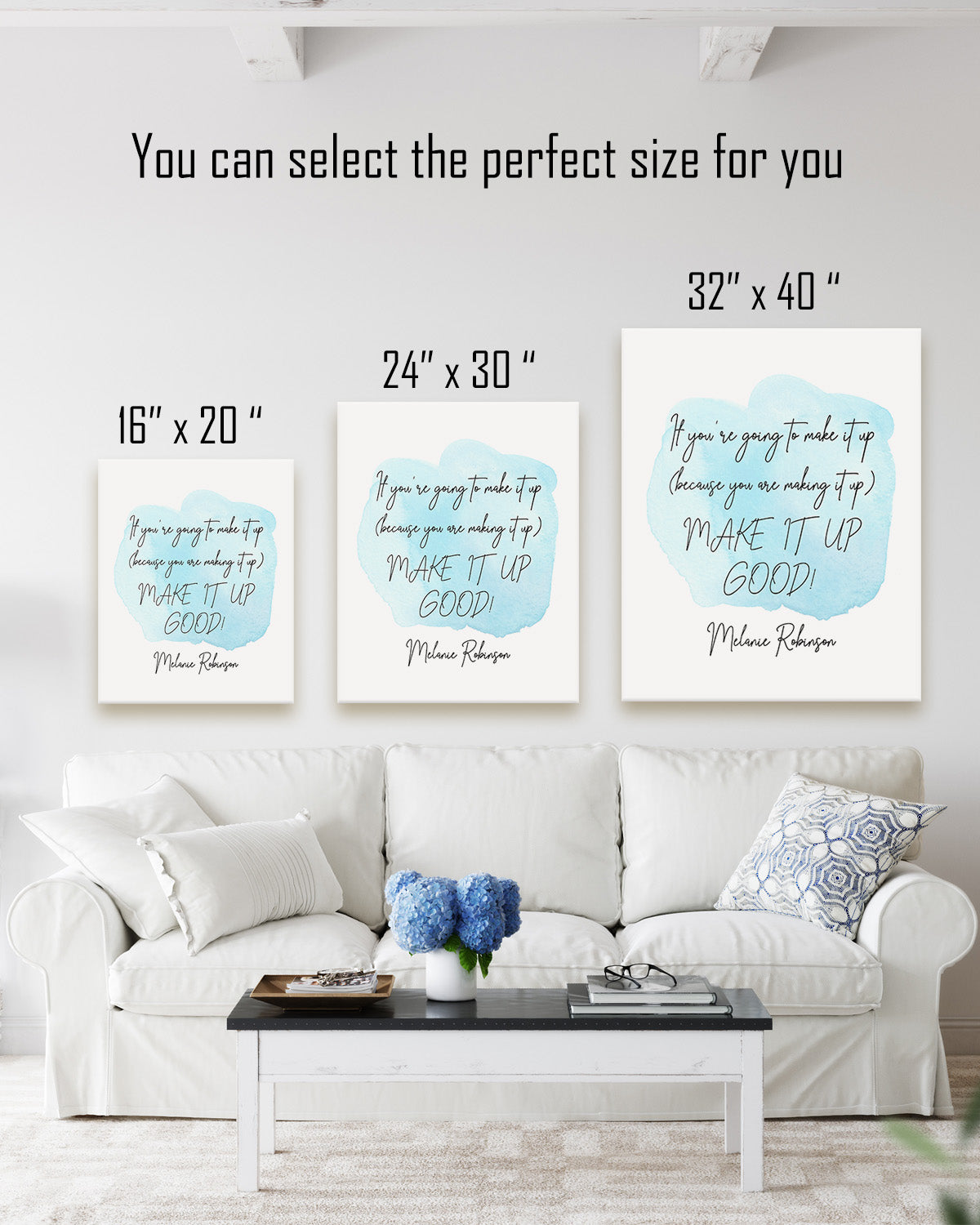 Make It Up Good - Melanie Robinson Inspirational Quotes - Typography Style Water Color