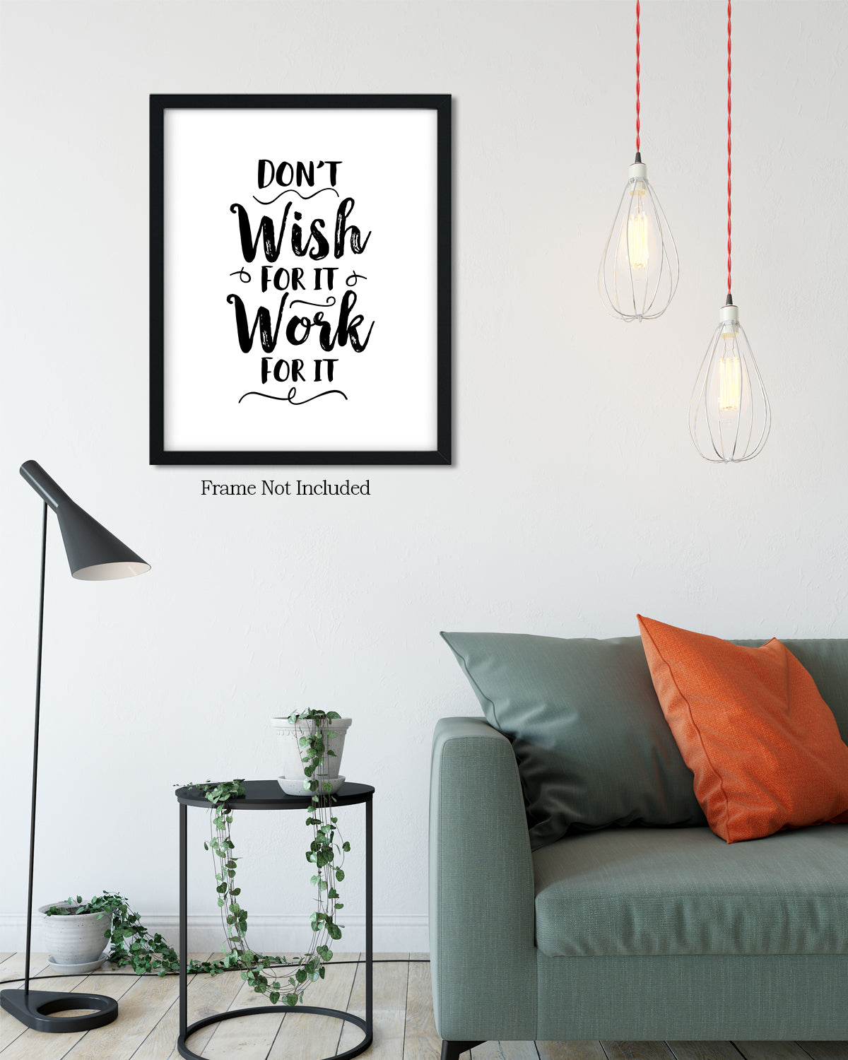 Don't Wish For It Work For It Inspirational Wall Art - Motivational Wall Decor for Office