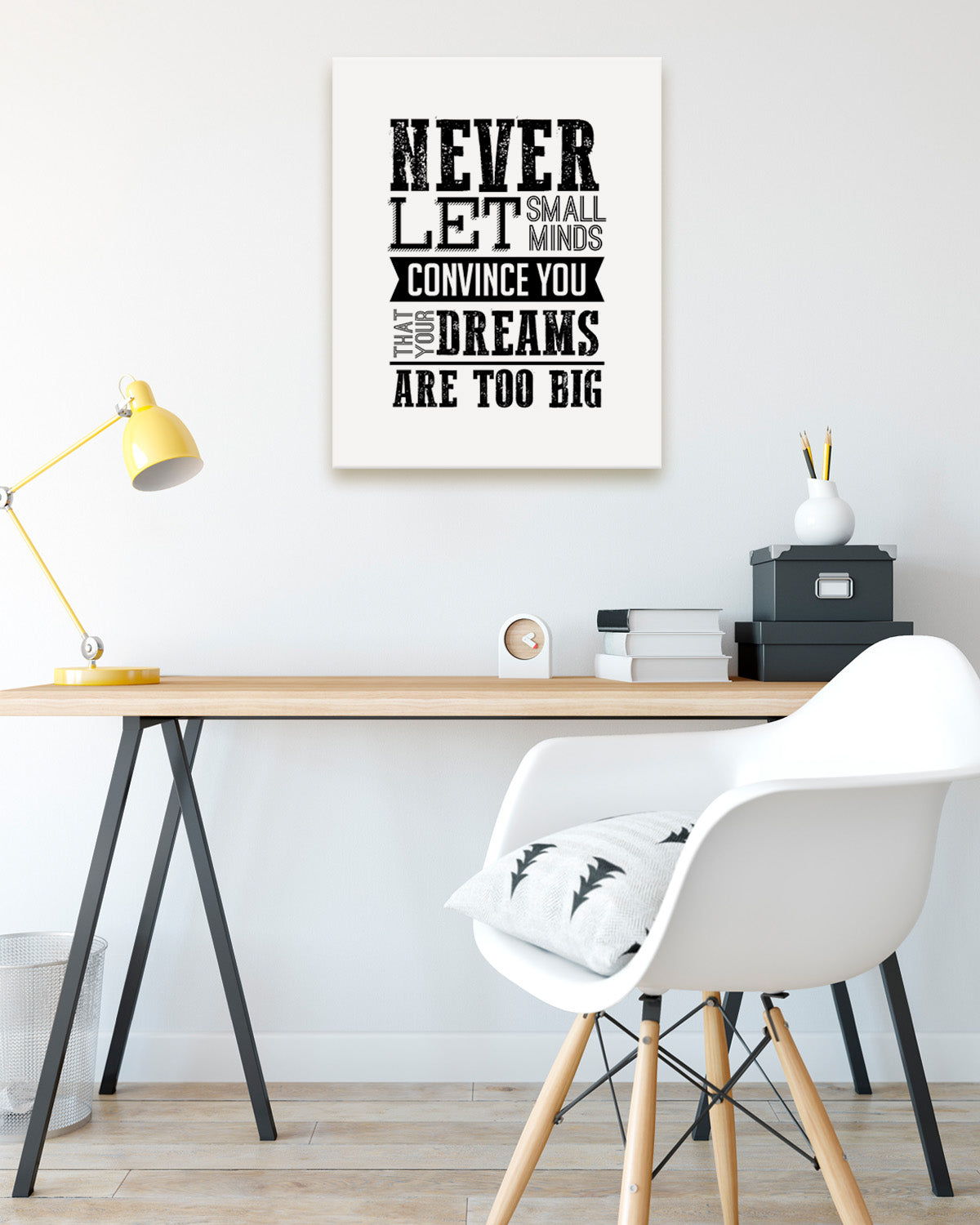 Never Let Small Minds Convince You That Your Dreams Are Too Big - Motivational Quote Wall Art Print - Wall Decor for Office, Cubicle and Bedroom - Inspirational Wall Art