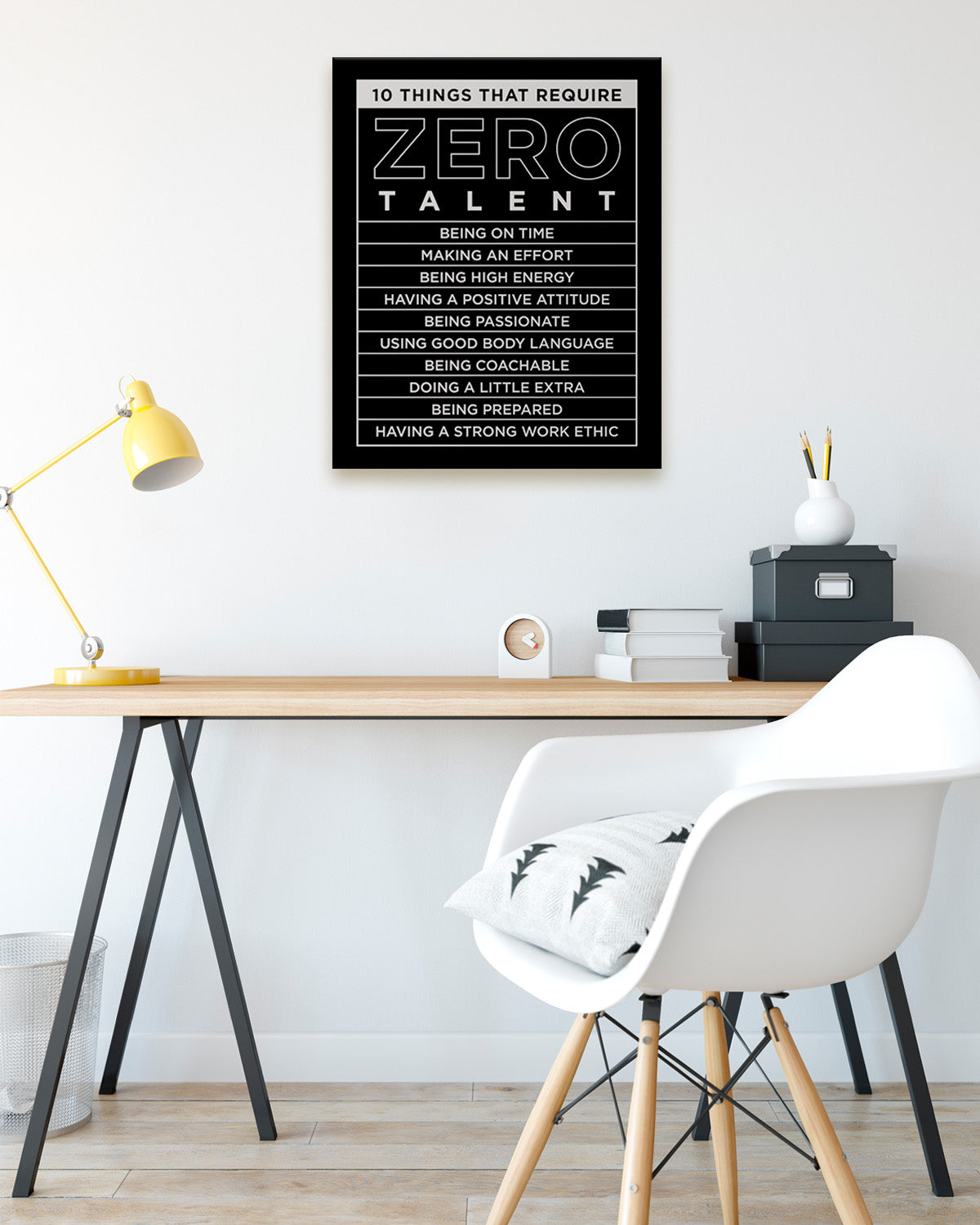 10 Things That Require Zero Talent Room Decor - Inspirational Wall Art - Motivational Wall Decor for Office Kitchen Bedroom Bathroom - Gift for Women Men Mentor Teens